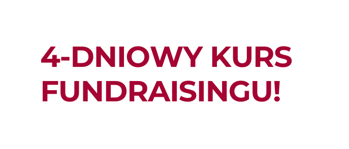 4 dniowy kurs fundraisingu